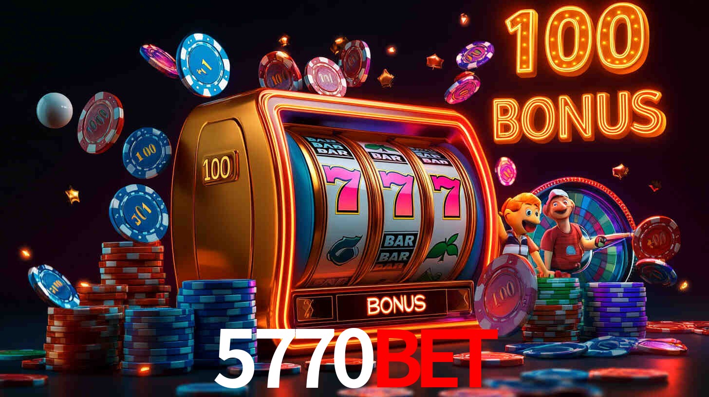 5770BET com Bônus especiais