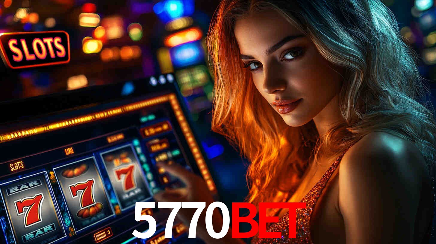 Máquinas de Slots 5770BET emocionantes