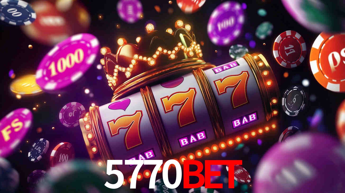 Apostas altas nos Slots 5770BET